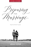 Preparing for Marriage: Help for Christian Couples