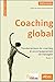 Coaching global: FONDAMENTAUX DU COACHING ET ACCOMPAGNEMENT DE MANAGERS (AFNOR) by 