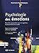 Psychologie des émotions : Nouvelles perspectives pour la cognition, la personnalité et la santé by Olivier Luminet, Collectif