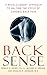 Back Sense: A Revolutionary Approach to Halting the Cycle of Chronic Back Pain by Dr. Ronald D. Siegel, Michael Urdang