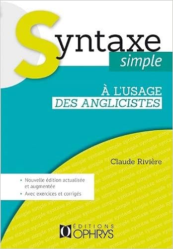 Amazon Fr Syntaxe Simple A L Usage Des Anglicistes Riviere Claude Livres