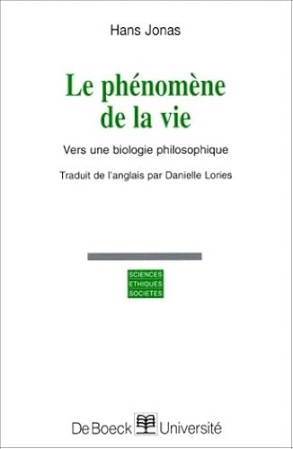 Download Le Phénomène de la vie. Vers une biologie philosophique PDF