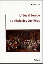 L' idée d'Europe au siècle des Lumières