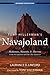 Tony Hillerman's Navajoland: Hideouts, Haunts, and Havens in the Joe Leaphorn and Jim Chee Mysteries by 