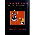 Medicine Trail: The Life and Lessons of Gladys Tantaquidgeon