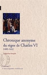 Chronique anonyme du règne de Charles VI