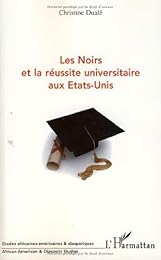 Les  Noirs et la réussite universitaire aux États-Unis