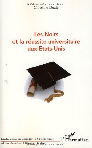 Les  Noirs et la réussite universitaire aux États-Unis