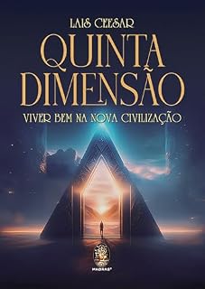 Livro Quinta Dimensão: Viver Bem na Nova Civilização | Quinta Dimensão