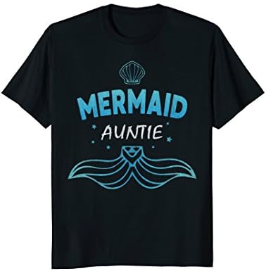 Auntie Mermaid Birthday Party t shirt Women Men Gifts Family