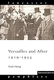 Versailles and After, 1919-1933 (Lancaster Pamphlets)