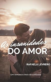 Livro As Insanidades do amor