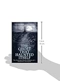 Image de The Ghost That Haunted Itself: The Story of the McKenzie Poltergeist
