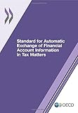 Standard For Automatic Exchange Of Financial Account Information In Tax Matters