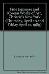 Fine Japanese and Korean Works of Art, Christie's New York (Thursday, April 20 and Friday April 21, 1989)