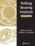 Rolling Bearing Analysis, Fifth Edition -  2 Volume Set (Rolling Bearing Analysis, Fifth Edtion)