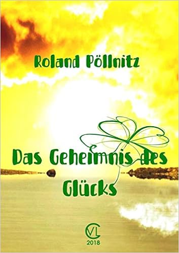 Download Das geheimnis des gluecks For Free
