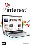 My Pinterest (My...) by Michael Miller