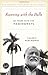 Running with the Bulls: My Years with the Hemingways