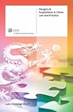 Mergers and Acquisitions in China : Law and Practice, Wolff, 9041126767