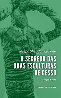 Livro O Segredo das Duas Esculturas de Gesso
