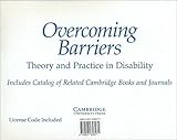 Overcoming Barriers : Theory and Practice in Disability, Hodapp, Robert M., 0521648270