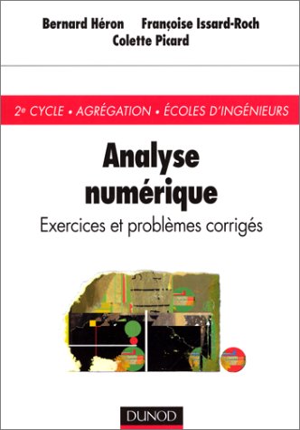 Analyse numérique : Exercices et problèmes corrigés by (Paperback)