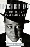 Reminiscing In Tempo: A Portrait of Duke Ellington by