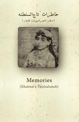Memories of Taj-o-Saltaneh (Persian Edition)