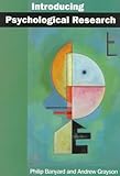 Introduction to Psychological Research : Sixty Studies That Shape Psychology, Banyard, Philip and Grayson, Andrew, 0814712762