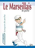 Guide Poche Marseillais (French Edition) by 