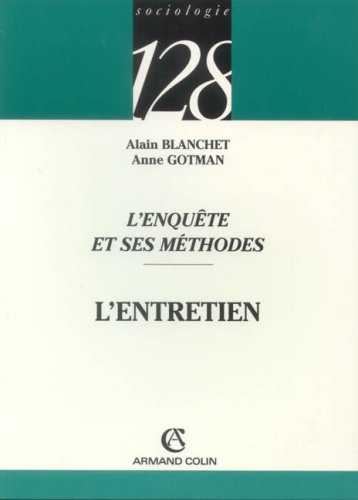 L' enquête et ses méthodes