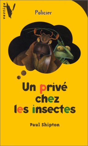 Un  privé chez les insectes