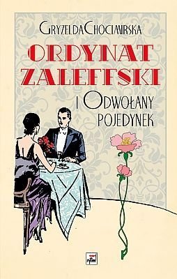 Ordynat Zaleffski i odwolany pojedynek (Polska wersja jezykowa)