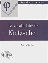 Le  vocabulaire de Nietzsche