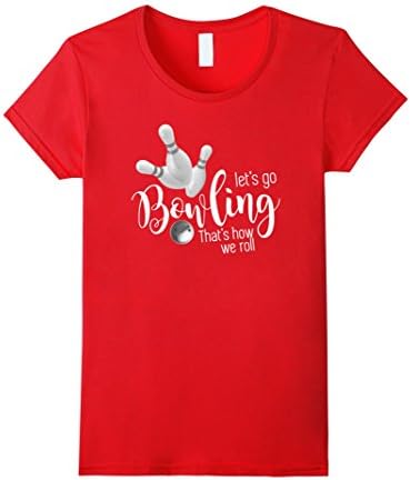 Women's Bowling Sport Hobby Funny T-Shirt Modern Trends Medium Red