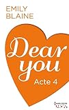 Dear You - Acte 4 (HQN) (French Edition) by 