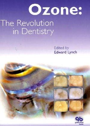 Ozone: The Revolution in Dentistry