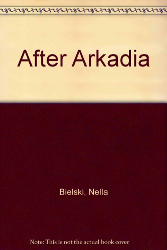 After Arkadia