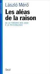 Les  aléas de la raison