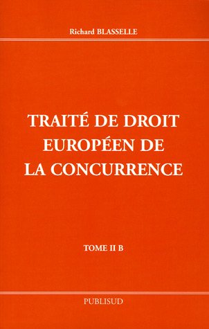 Traité de droit européen de la concurrence