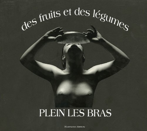 Des  fruits et des légumes plein les bras
