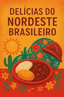 Livro Delícias do Nordeste Brasileiro