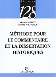 Méthode pour le commentaire et la dissertation historiques