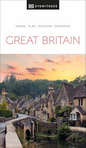 DK Eyewitness Travel Guide: Great Britain: DK: 9781465411488