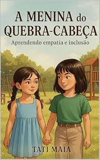 Livro A amiga do quebra cabeça : Aprendendo empatia e inclusão de forma natural e divertida