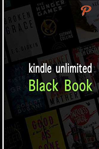 Read Kindle Unlimited Black Book: A Guide for Amazon Monthly Ebook ...