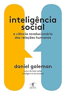 Livro Inteligência social: A ciência revolucionária das relações humanas