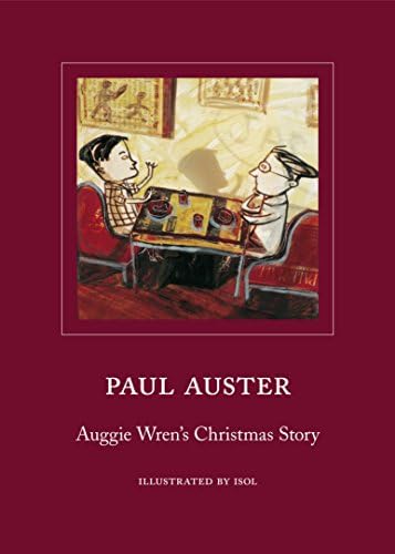 Auggie Wren's Christmas Story Hardcover – 1 Oct. 2009