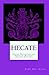 Hecate: Death, Transition and Spiritual Mastery (Second Edition) by Jade Sol Luna
